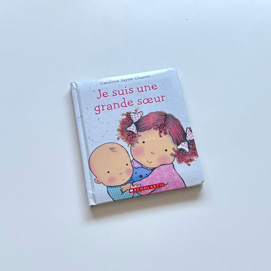 Livre cartonné - Je suis une grande soeur