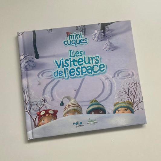 Livre - Les minis tuques - Les visiteurs de l'espace