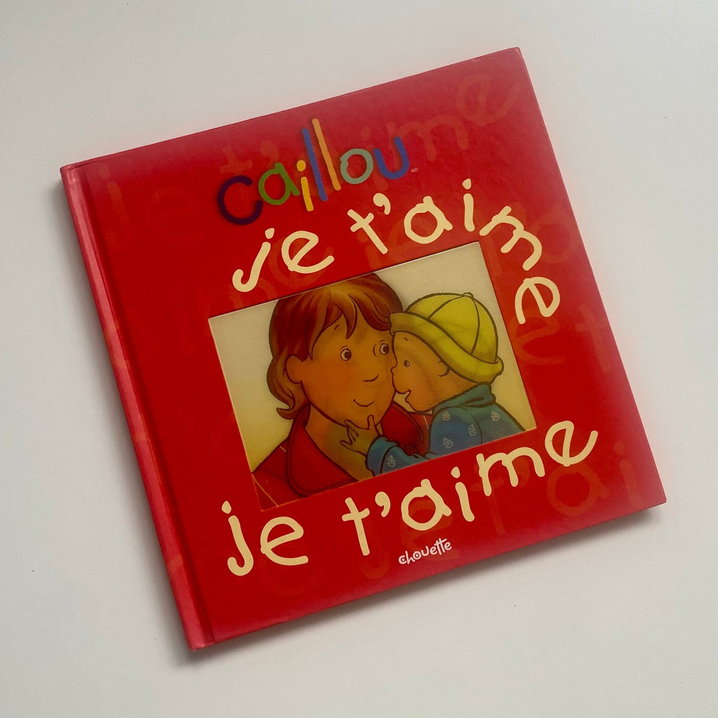 Livre - Caillou : Je t'aime, je t'aime