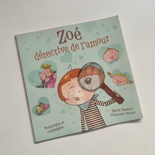 Livre - Zoé détective de l'amour