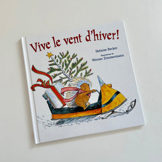 Livre - Vive le vent d'hiver!