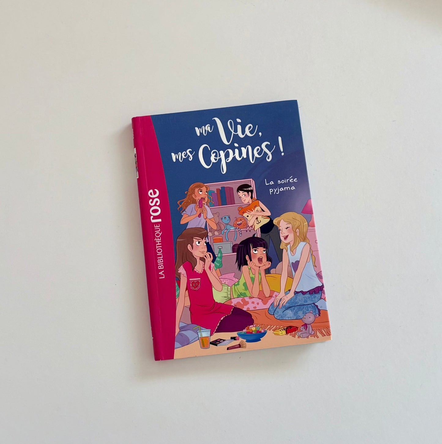 Livre - Ma vie, mes copines : La soirée pyjama
