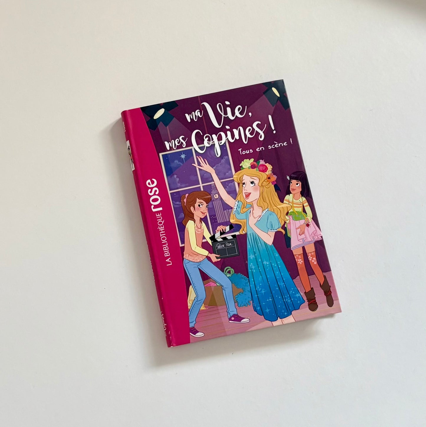 Livre - Ma vie, mes copines : Tous en scène