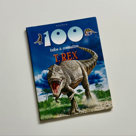 Livre - 100 infos à connaître : T.REX