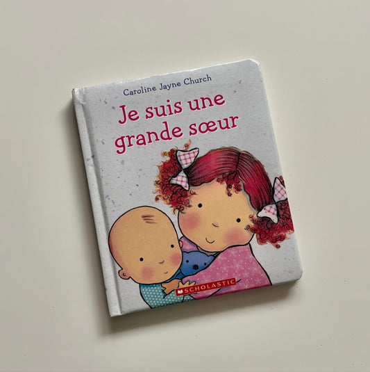 Livre cartonné - Je suis une grande soeur