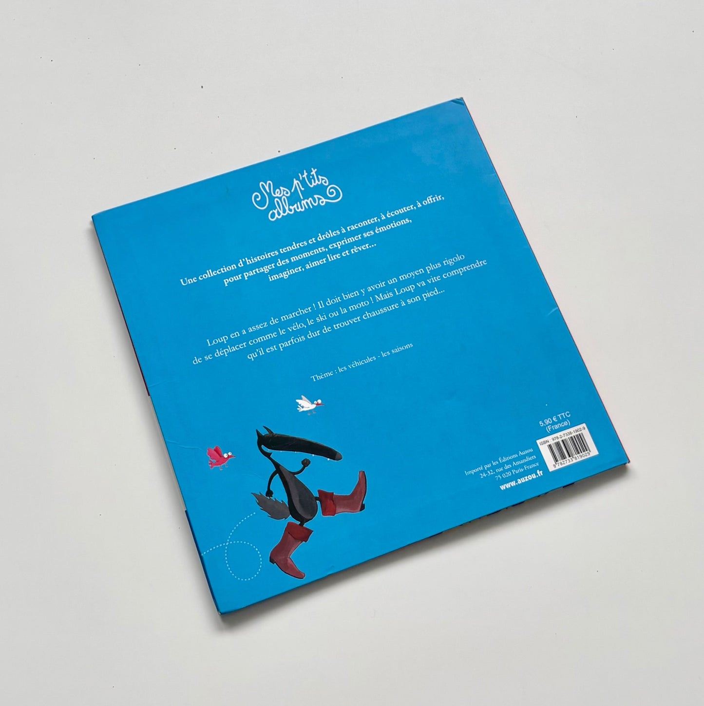 Livre - Le loup qui ne voulait plus marcher