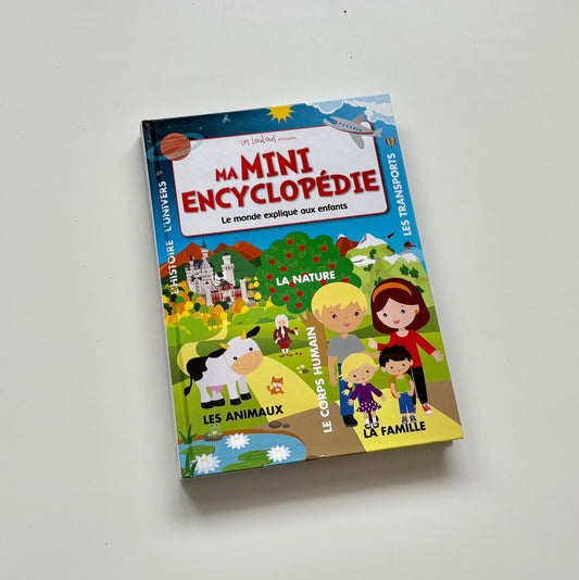 Livre - Ma mini encyclopédie: Le monde expliqué aux enfants