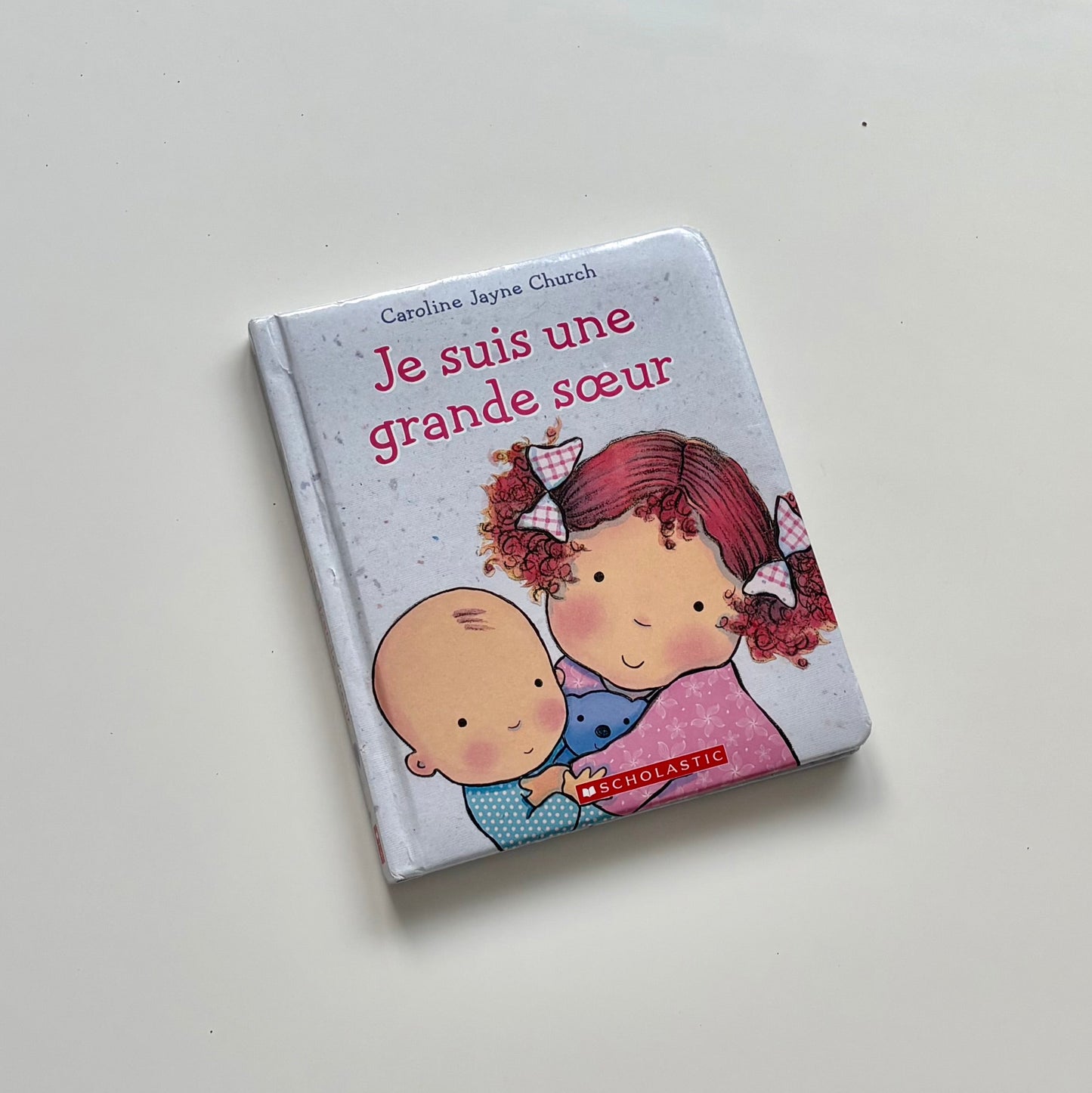 Livre cartonné - Je suis une grande soeur!